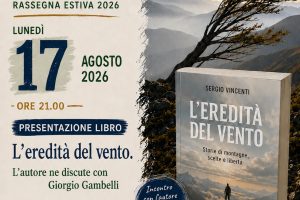 17 agosto 2026 – Serate CAI – L’eredità del vento