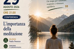 29 agosto 2026 – Serate CAI – L’importanza della meditazione